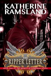 Icon image The Ripper Letter: Book One of The Hearts of Darkness Series