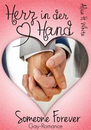 Icon image Herz in der Hand: Someone Forever - Gay Romance