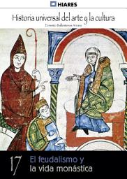 Icon image 17. El Feudalismo y la vida monástica