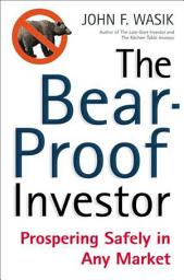 Icon image The Bear-Proof Investor