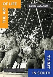Icon image The Art of Life in South Africa