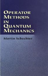 Icon image Operator Methods in Quantum Mechanics