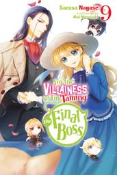 Icon image I'm the Villainess, So I'm Taming the Final Boss (light novel)