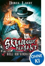 Icon image Skulduggery Pleasant (Band 7) - Duell der Dimensionen: Urban-Fantasy-Kultserie mit schwarzem Humor