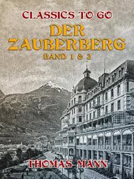 Icon image Der Zauberberg Band 1 & 2: Restaurierte Klassiker für unterwegs