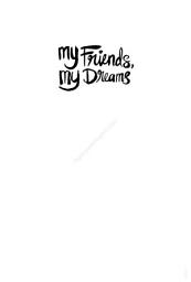 Icon image My Friends, My Dreams - New Cover