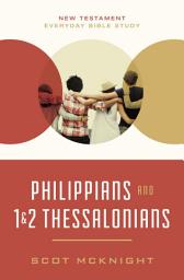 Icon image Philippians and 1 and 2 Thessalonians: Kingdom Living in Today’s World