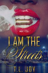 Icon image I Am The Streets: Volume 1