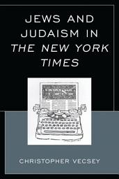 Icon image Jews and Judaism in The New York Times