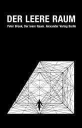 Icon image Der leere Raum: The Empty Space