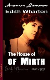Icon image The House of Mirth: Edith Wharton