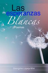Icon image Las esperanzas blancas
