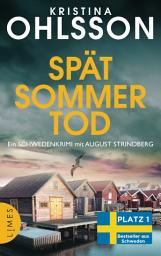 Icon image Spätsommertod: Ein Schweden-Krimi mit August Strindberg - Der Nr.-1-Bestseller aus Schweden