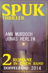 Icon image Spuk Thriller Doppelband 2014