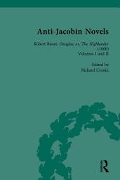 Icon image Anti-Jacobin Novels, Part I, Volume 4: Volume 4