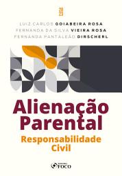 Icon image Alienação Parental: Responsabilidade Civil