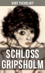 Icon image Schloß Gripsholm: Eine Liebesgeschichte von Kaspar Hauser (Erotisches Abenteuer)