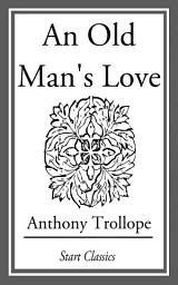 Icon image An Old Man's Love