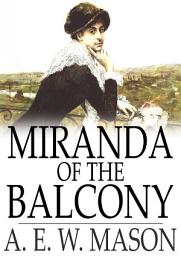 Icon image Miranda of the Balcony: A Story