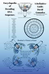 Icon image Encyclopedia of Decoding DNA Sequence.: A Definitive Guide