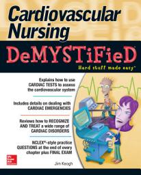 Icon image Cardiovascular Nursing Demystified