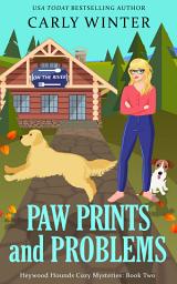 Icon image Paw Prints and Problems: A Talking Dog Cozy Mystery