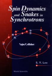 Icon image Spin Dynamics and Snakes in Synchrotrons