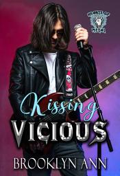 Icon image Kissing Vicious: A Rockstar Romance