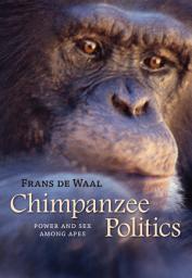 Icon image Chimpanzee Politics: Power and Sex among Apes, Edition 2