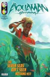 Icon image Aquaman: The Becoming (2021)