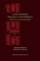 Icon image Low-Power Digital VLSI Design: Circuits and Systems