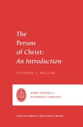 Icon image The Person of Christ: An Introduction