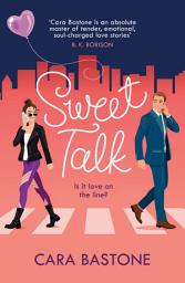 Icon image Sweet Talk: Is it love on the line? The swoony rom-com readers are raving about!