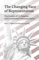 Icon image The Changing Face of Representation: The Gender of U.S. Senators and Constituent Communications