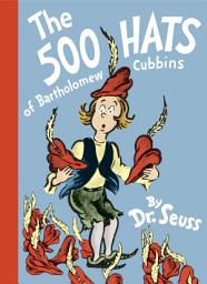 Icon image The 500 Hats of Bartholomew Cubbins
