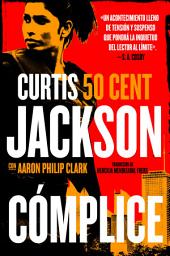 Icon image The Accomplice / Cómplice (Spanish Edition)