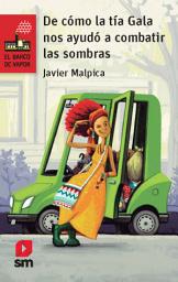Icon image De cómo la tía Gala ayudó a combatir las sombras