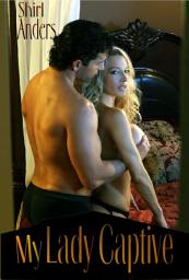 Icon image My Lady Captive: interracial regency romance