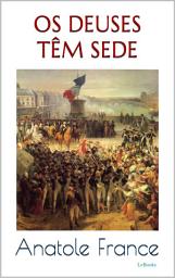 Icon image OS DEUSES TÊM SEDE - Anatole France