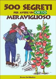 Icon image 500 segreti per avere un orto meraviglioso