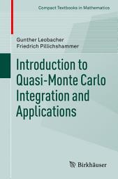 Icon image Introduction to Quasi-Monte Carlo Integration and Applications