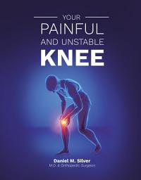Icon image Your Painful and Unstable Knee