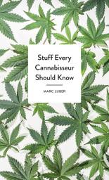 Icon image Stuff Every Cannabisseur Should Know
