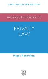 Icon image Advanced Introduction to Privacy Law