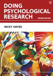 Icon image Doing Psychological Research, 2e: Edition 2