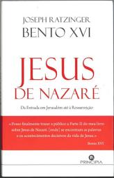 Icon image Jesus de Nazaré: Da Entrada em Jerusalém até à Ressurreição