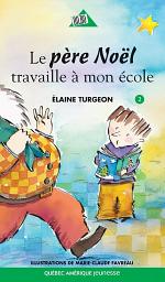 Icon image Philippe 02 - Le père Noël travaille à mon école