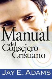 Icon image Manual del consejero cristiano