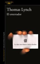 Icon image El enterrador: El libro que inspiró la serie «A dos metros bajo tierra»