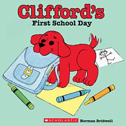 Icon image Clifford's First School Day